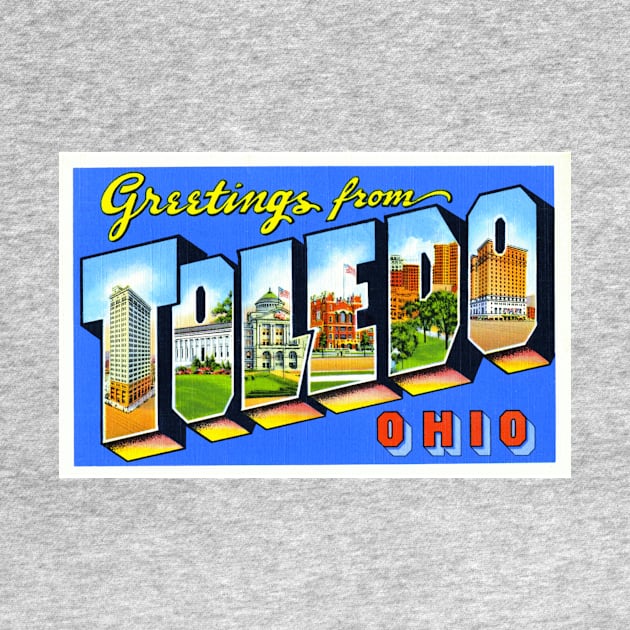 Greetings from Toledo, Ohio - Vintage Large Letter Postcard by Naves